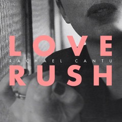 Love Rush -- Single