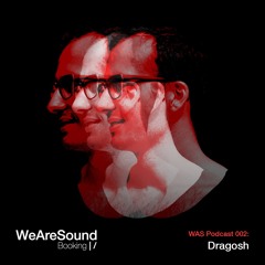 WAS Podcast 002 - Dragosh