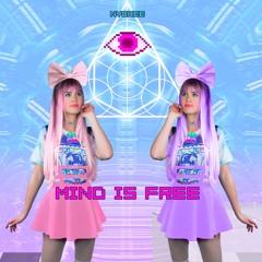 Mind Is Free