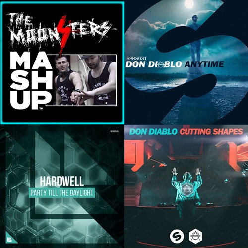 Don Diablo VS Hardwell - Cuting Shapes VS Party Till The Daylight VS Any Time (The Moonsters Mashup)