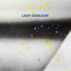 Premiere: Lady Starlight 'Us'