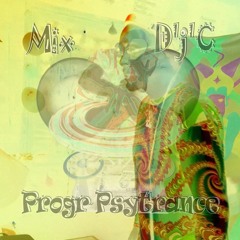 Mix D'j'C  - Progr Psytrance - (10 01 2018) .Wav