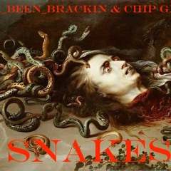 Mack & Chip Gnarly - Snakes (Prod. By Ant Beats)