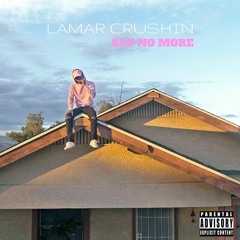 Say No More (Prod. SlimoBeats)