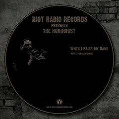 RRR007 - The Horrorist - RIOT (Stickhead Remix)