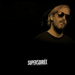 SuperSoirée x Dj Falcon w/ Friends
