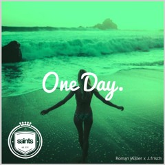 Roman Müller - One Day (feat. J.Frisch)