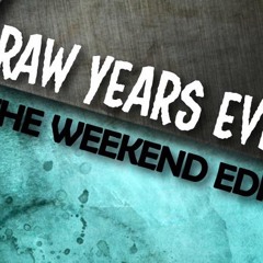 Official set Technical Beatdropper & Heavy Kickroller #RawYearsEve 4.0