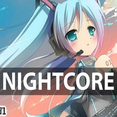 [Nightcore] - We Don't Sleep At Night (speed up)