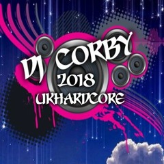 DJ CORBY - UKHARDCORE 2018 MIX