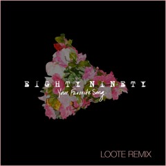 Your Favorite Song - Loote Remix