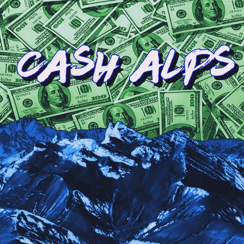 CA$H ALPS [prod. Wobble]
