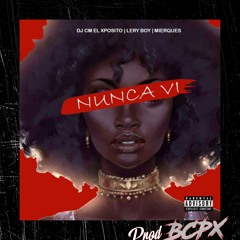 Nunca Vi- Lery Boy & Mierques(ProdBCPX)