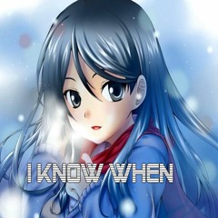 I know when [ Produced by Elevated ]