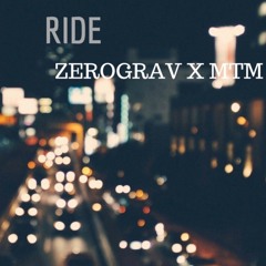 Ride Ft. MTM