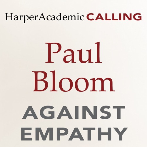 Paul Bloom by HarperAcademic Calling Free Listening on SoundCloud