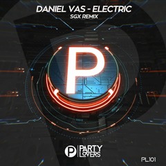 Daniel Vas - Electric ( SGX, Manuel Cubillos Remix ) Official