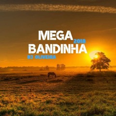 Mega Bandinha 2018 Vol.2 | DJ Oliveira |