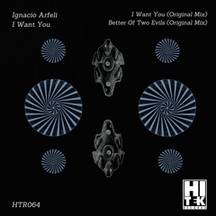 Ignacio Arfeli - I Want You (Original Mix)
