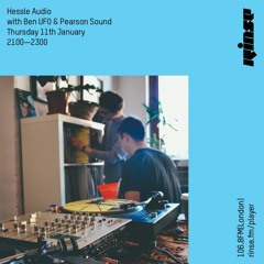 Hessle Audio with Ben UFO & Pearson Sound - 11th January 2018