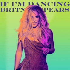 Britney Spears - If I'm Dancing (Official Instrumental) [Link Below]