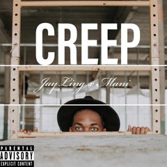 JaylingxMani - Creep prod. by Beatz Era