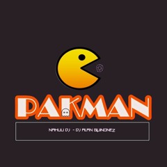 PAKMAN ✘ NAHUU DJ