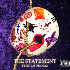 The Statement (Prod. by Fresh Paradigm)