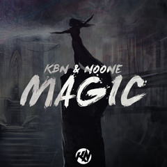 KBN & NoOne - Magic (Out Now!) Click "Buy" To Free Download