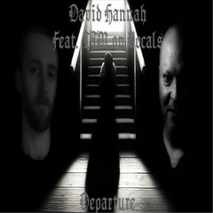 Departure by David Hannah feat. TTM on Vocals