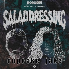 Borgore - Salad Dressing (Cupcake Jake Remix)
