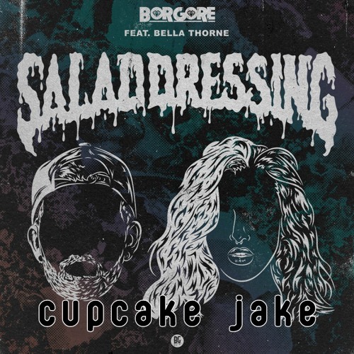 Borgore - Salad Dressing (Cupcake Jake Remix)
