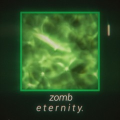 zomb - e t e r n i t y.