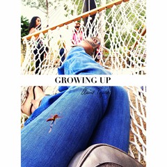 Growing Up (Prod. by DILIP)