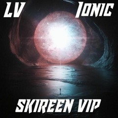 LV - IONIC (SKIREEN VIP) [FREE HIT BUY]