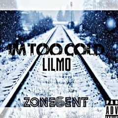 Im too cold- lilmo600