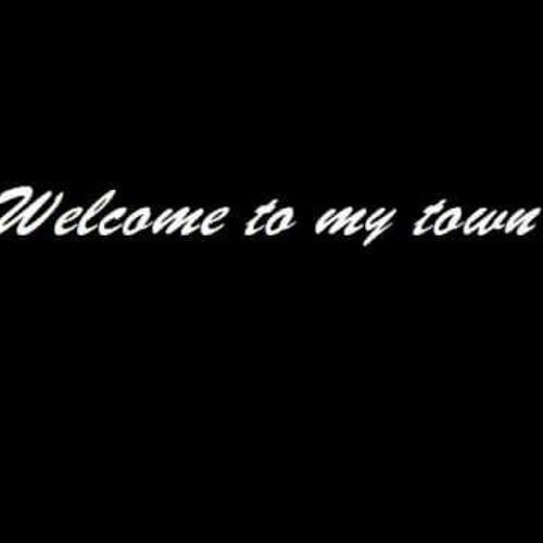 "Welcome To My Town" Ft Josh Trasher