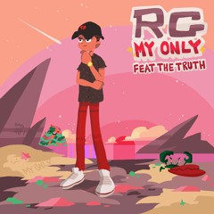 My Only (Feat. The Truth)