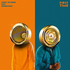 First Time (feat. Gbmnutron)