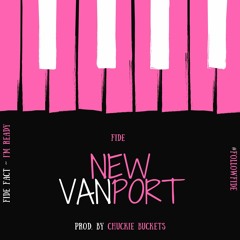 NEW VANPORT {Prod. By Chuckie Buckets}