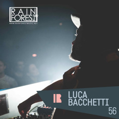 Rainforest Music - Podcast 56 Luca Bacchetti
