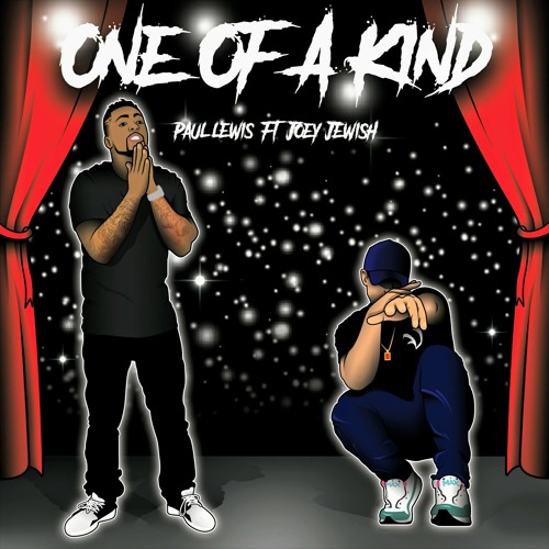 Paul Lewis - One Of A Kind Ft_ Joey Jewish