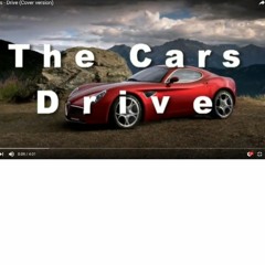 Drive - The Cars(Cover version)