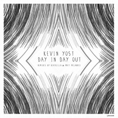 Kevin Yost - Day In Day Out (Matt McLarrie Remix) // i! Records