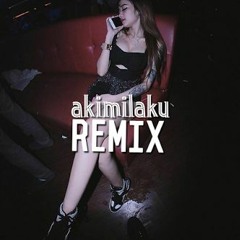 Wawan'Bronx - Breakbeat Remix AkimilakuMixer Terbaru 2K18