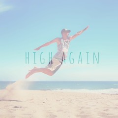 High Again