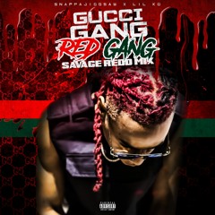 Gucci Gang Red Gang Savage Redd Mix