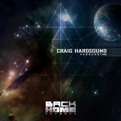 CRAIG HARDSOUND / HOMECAST #8 ON TOXIC SICKNESS / JANUARY / 2018