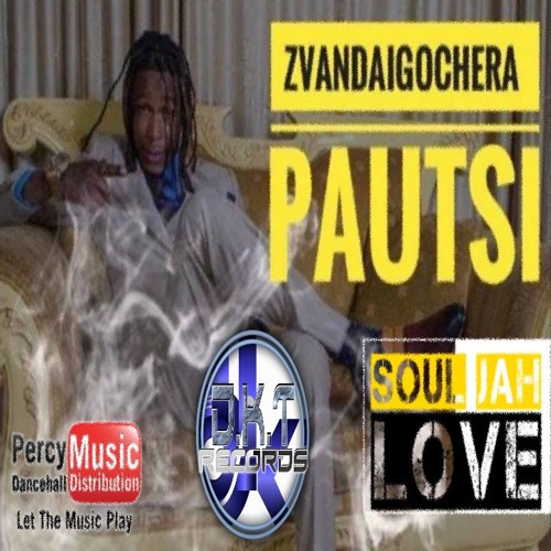 Stream Soul Jah Love - Zvandaigochera Pautsi (DKT Records) Jan