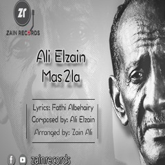 Ali Elzain - | Mas2la |